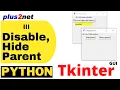 From Tkinter Toplevel child window disable - enable parent window also hide and restore main window
