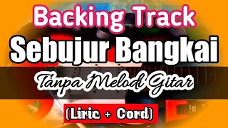 Download Backing Track Sebujur Bangkai Rhoma Tanpa Melodi gitar MP3