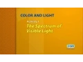 Color and Light - Activity 1 The Spectrum of Visible Light