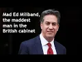 Download Lagu Ed Miliband is completely mad and yet nobody in parliament seems to have noticed yet