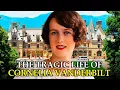 The Tragedy of the Last Vanderbilt Cornelia Cecil and the Loss of America s Largest Mansion