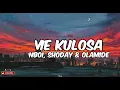 BillionBoi, Shoday & Olamide-Come Kulosa (lyrics)