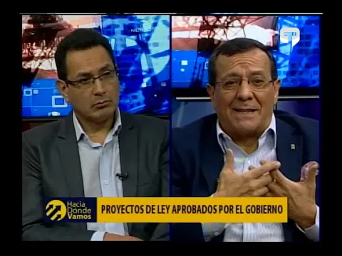 Hacia Dónde Vamos: Proyectos de ley aprobado por el gobierno