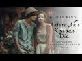 Download Lagu ANTARA AKU KAU DAN DIA - SYNTHETIC HARMONIC BAND - KANGEN BAND COVER