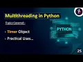 Timer Object in Python Multithreading in Python Advanced Python Tutorial in Hindi