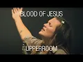 Download Lagu Blood Of Jesus + Spontaneous - UPPERROOM | Abbie Gamboa \u0026 Raffi Greco