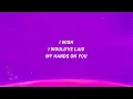 Hands On You - Ashley Monroe (Lyrics)