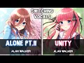 Download Lagu 「Nightcore」→ Alone Pt. II ✘ Unity (Alan Walker) - (Switching Vocals)