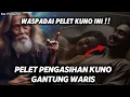 Download Lagu WASPADAI ILMU KUNO INI  ‼️Ilmu Pelet Pengasihan Gantung Waris