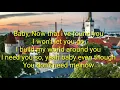 Baby, now that i've found you lyrics (Music Travel Love)