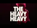 The Heavy Heavy - Miles and Miles (Live in Chicago)