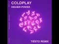 Coldplay - Higher Power (Tiësto Remix) | Progressive House