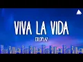 Lagu Coldplay - Viva La Vida (Lyrics)