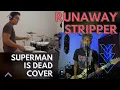 Download Lagu RUNAWAY STRIPPER - SUPERMAN IS DEAD COVER ( DOUBLE TIME VERSION )