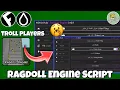Ragdoll Engine Script Troll Players More Hydrogen and Fluxus - Roblox Mobile Exploiting