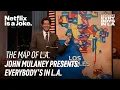 The Map of Los Angeles John Mulaney Presents Everybody s In L A Netflix Is A Joke