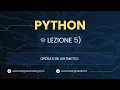 Corso Python - Lezione 5 Operatori Aritmetici in Python per Principianti