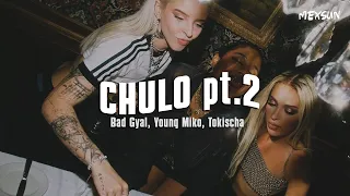 Bad Gyal Young Miko Tokischa Chulo Pt 2 Letra 