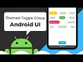 Themed Toggle Button Group UI Effect in Android Studio Tutorial Kotlin 2021