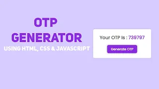 OTP Generator Using Javascript Html Css Javascript OTP Generator Css OTP Generator
