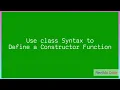 Use class syntax to define a constructor function in javascript