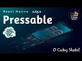 Pressable React Native 0 63 0 Android IOS New