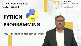 Shallow and deep copy operations in Python by Dr K Bheemalingappa