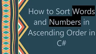 How to Sort Words and Numbers in Ascending Order in C