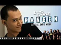 Download Lagu Log Guns - Kangen (Official Lyric Vidio)