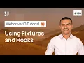 WebdriverIO Tutorial How to use Fixtures and Hooks Part 6