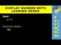 Display number with leading zeros Python shorts
