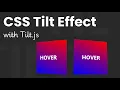 Learn how to create CSS tilt effects using Tilt js