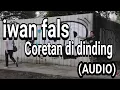 Download Lagu iwan fals - Coretan di dinding (Audio)