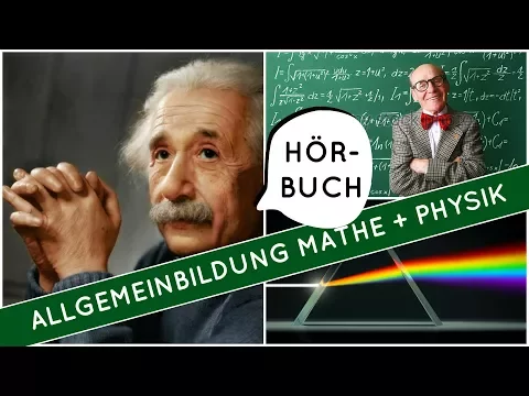 Allgemeinbildung Physik und Mathematik Hrbuch komplett