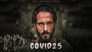 بعد انتهاء فيرس كورونا يظهر مرض فتاك يهدد البشرية ملخص مسلسل كوفيد 25  بعد انتهاء فيرس كورونا يظهر مرض فتاك يهدد البشرية ملخص مسلسل كوفيد 25