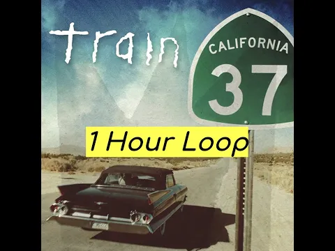 Download MP3 Train  - Drive By (1 Hour Version)