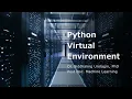 Python Virtual Environment and Keras installation for deep learning programming
