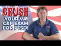 How to CRUSH Your VA C P Exam for PTSD