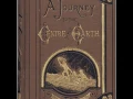 Download Lagu Journey to the Center of the Earth - Jules Verne (Audiobook)
