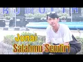 Download Lagu SALAHMU SENDIRI - JUNAIDI (Junai Prabu)