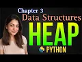 Python Heaps Introduction to Heaps and Methods