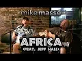 Download Lagu Africa (acoustic Toto cover) - Mike Masse and Jeff Hall