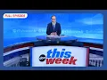 Download Lagu This Week with George Stephanopoulos Full Broadcast - Sunday, July 13