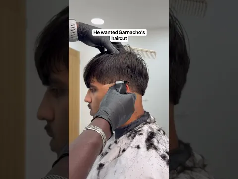 He wanted Garnacho’s haircut