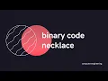 Binary Code Necklace