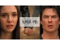 Download Lagu ● Damon \u0026 Elena|| Hold On [8x16] ●