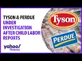 Tyson Purdue under investigation after child labor report