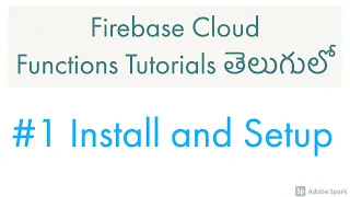Firebase Cloud Functions Setup for Mac Windows Linux Firebase Functions Tutorials In Telugu