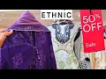 Ethnic 50 40 OFF SALE New Collection 2026 ethnic Beautiful Collection