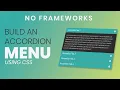 Build An Accordion Menu Using CSS No Frameworks CSS Accordion Menu DesignTorch